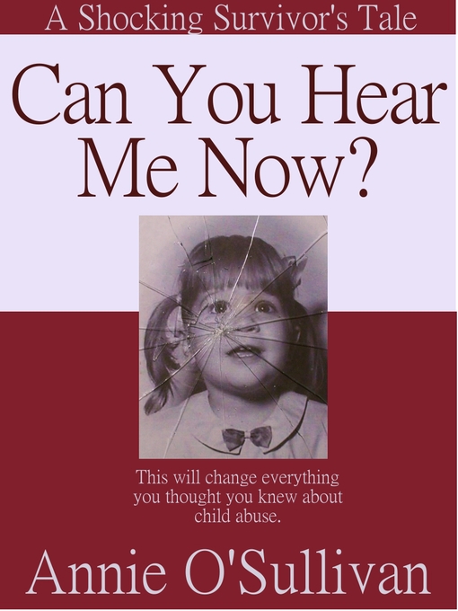Title details for Can You Hear Me Now? by Annie O'Sullivan - Available